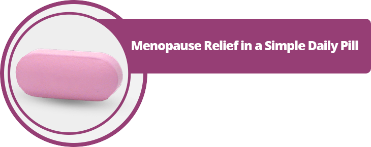 Menopause Releif in a Simple Daily Pill